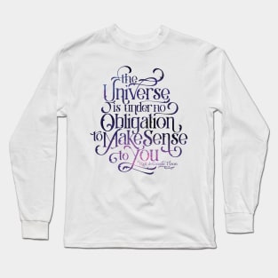 Universe Quote Long Sleeve T-Shirt